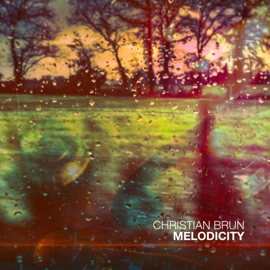 Christian Brun Melodicity cover