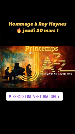 🦜Rendez-vous jeudi 20 mars à 20h30 pour un concert célébrant le centenaire du batteur de jazz Roy Haynes à l’occasion de la 25e édition du festival le Printemps du Jazz 🎂!

Retrouvez 10 artistes-enseignants du réseau des conservatoires de Paris - Vallée de la Marne à Torcy, Espace Lino Ventura à 20h . 

Entrée libre sur réservation !

🥁https://www.ville-torcy.fr/culture/saison-culturelle/spectacles-2024-2025/roy-alty/